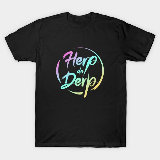 Herp de Derp T-Shirt by totemfruit